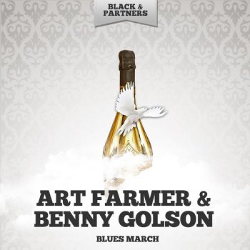 Art Farmer feat. Benny Golson Jazztet Blues March - Original Mix