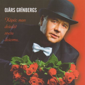 Ojārs Grīnbergs Trīs vītušas rozes