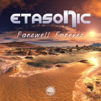 Etasonic Farewell Forever - Radio Edit