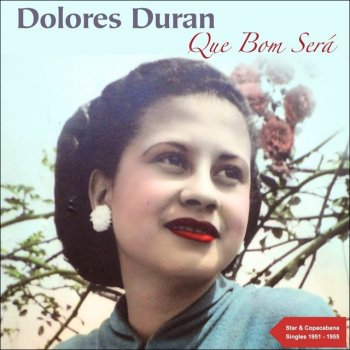 Dolores Duran Já Não Interessa
