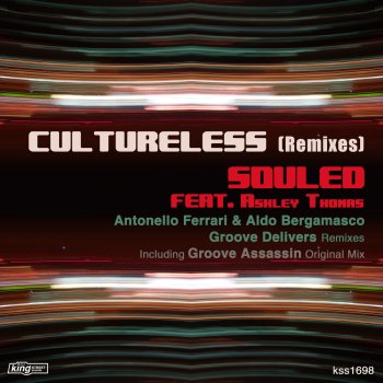 Souled feat. Ashley Thomas Cultureless (Groove Delivers Instrumental Mix)