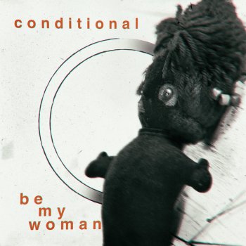 Conditional Be My Woman (Instrumental Version)
