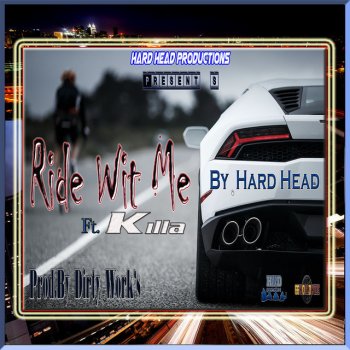 Hard Head feat. Killa Ride Wit Me (feat. Killa)