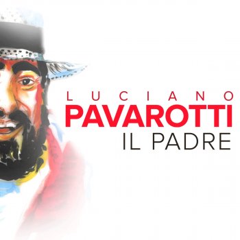Luciano Pavarotti Per vivere vicino a Maria
