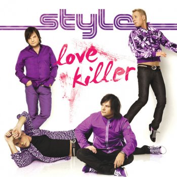 STYLE Love Killer - Radio Edit