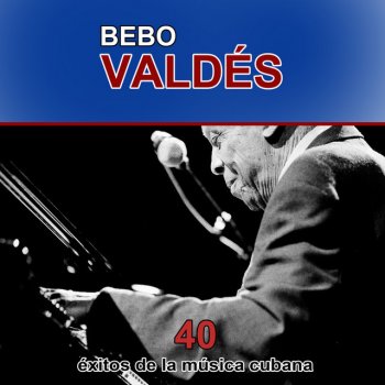 Bebo Valdés Bésame mucho