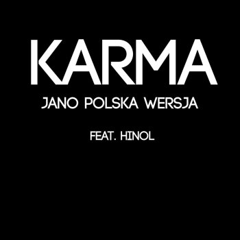 Jano Polska Wersja feat. Hinol (PW Karma )
