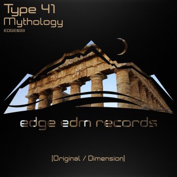 Type 41 Mythology (Dimension Radio Edit)
