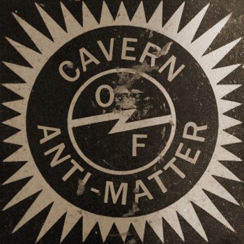 Cavern of Anti-Matter liquid gate