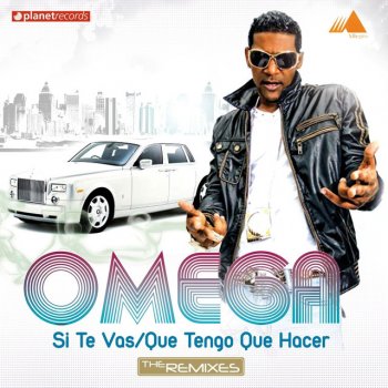 Omega Si Te Vas (Que Tengo Que Hacer) - Ferrante Euro Remix Extended