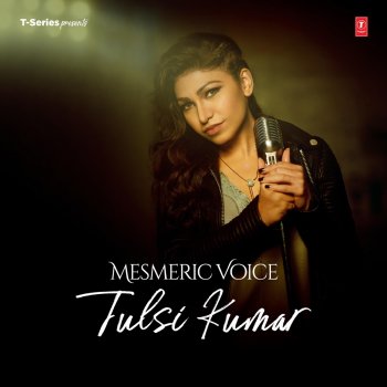 Tulsi Kumar feat. Alam Khan, Aishwarya Majmudar & Daboo Malik Tere Bin Nahi Laage (From "Ek Paheli Leela")