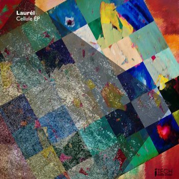 Laurel Cellule - Original Mix