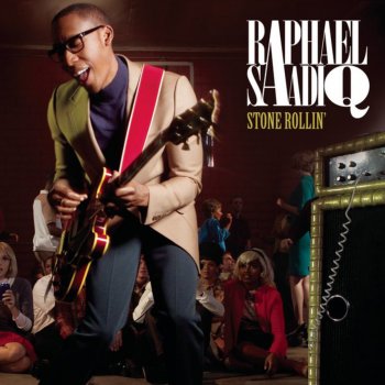 Raphael Saadiq Stone Rollin'