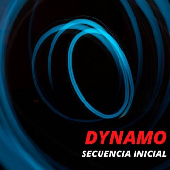 Dynamo Secuencia Inicial - En Vivo