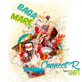Connect-R feat. Shift Baga mare - Radio Edit