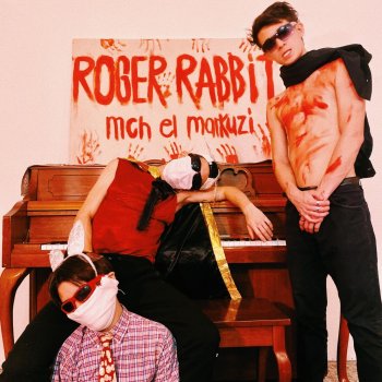 MCH el Markuzi Roger Rabbit