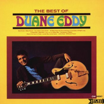 Duane Eddy My Baby Plays the Same Old Song On His Guitar All Night Long