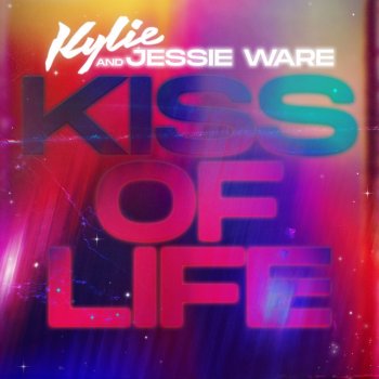 Kylie Minogue feat. Jessie Ware Kiss Of Life