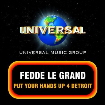 Fedde Le Grand Put Your Hands Up 4 Detroit