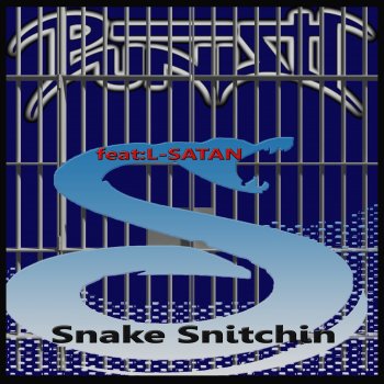 Punish Snake Snitchin (feat. L-Satan)