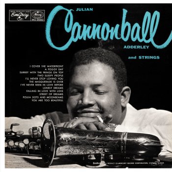 Cannonball Adderley I've Never Been In Love Before