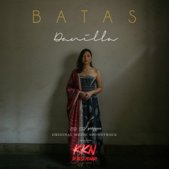 Danilla Batas - From "KKN Di Desa Penari'