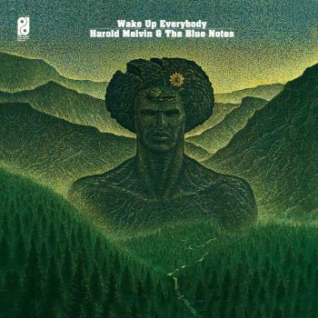 Harold Melvin feat. The Blue Notes Wake Up Everybody