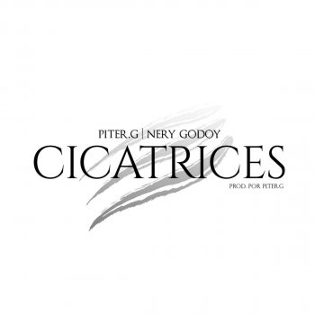 Piter-G feat. Nery Godoy Cicatrices