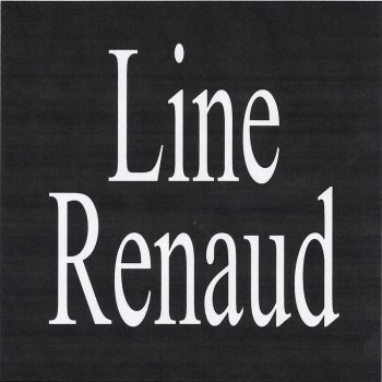 Line Renaud Cent pur cent