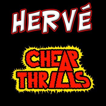 Herve Cheap Thrills (The Count Remix a.k.a. The Count of Monte Cristal)