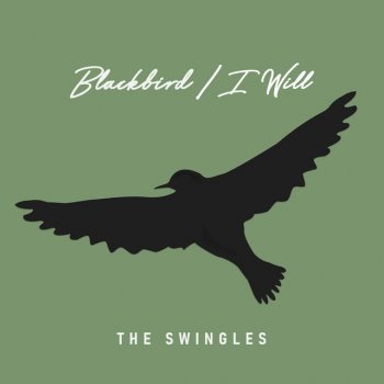 The Swingles Blackbird/I Will