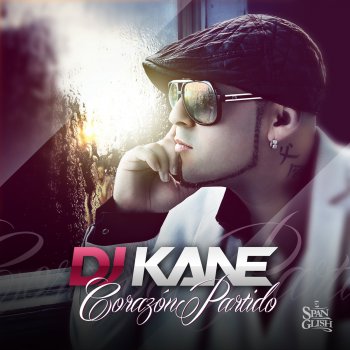 DJ Kane Corazón Partido
