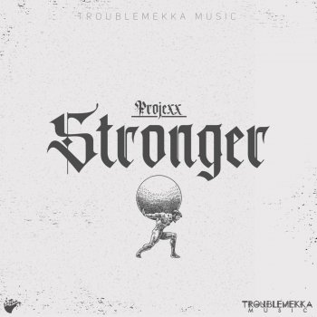 Projexx Stronger - Edited Version