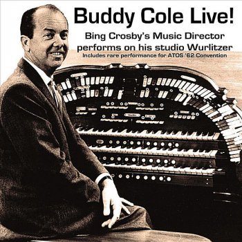 Buddy Cole The Moon Was Yellow
