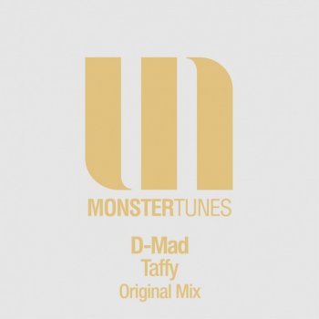 D-Mad Taffy - Original Mix