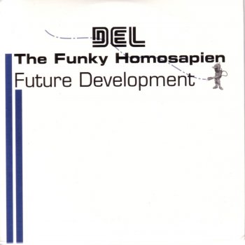 Del the Funky Homosapien Future Development