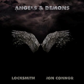 Locksmith feat. Jon Connor Angels & Demons