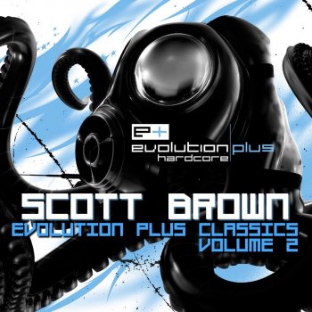 Scott Brown Evolution Plus Classics Vol. 2 (Continuous DJ Mix)