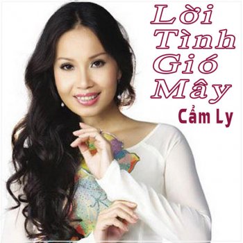 Cẩm Ly feat. Vân Quang Long Lời Chia Tay