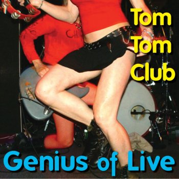 Tom Tom Club Wordy Rappinghood (Live)