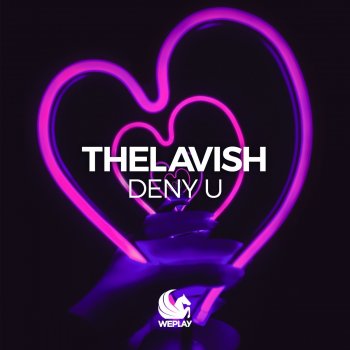 TheLavish Deny U - Original Mix