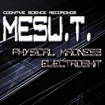 MesU.T. Electroshit (Original)