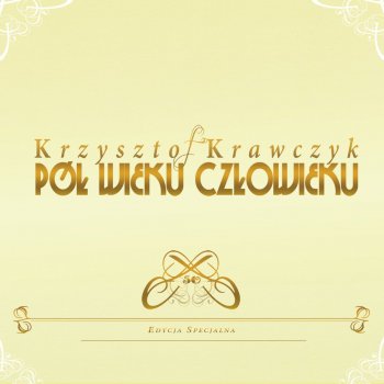 Krzysztof Krawczyk feat. Ras Luta Pół wieku człowieku (feat. Ras Luta)