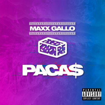 Maxx Gallo Paca$