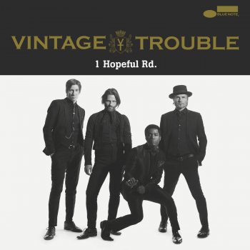 Vintage Trouble Another Man's Words
