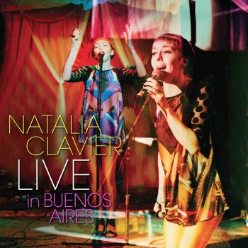 Natalia Clavier El Tren (Live)