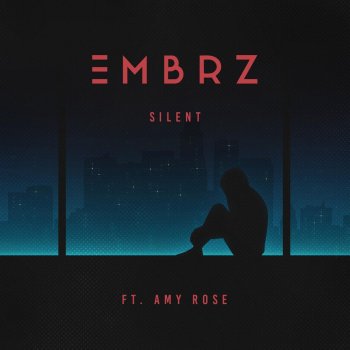 EMBRZ feat. Amy Rose Silent