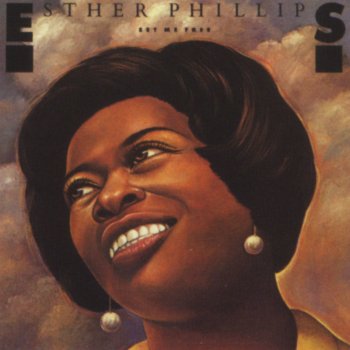 Esther Phillips Let Me Know When It's Over