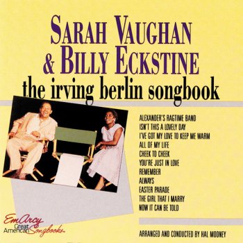 Sarah Vaughan & Billy Eckstine Cheek to Cheek