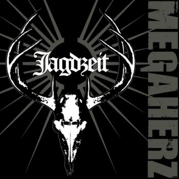 Megaherz Jagdzeit (Album Version)